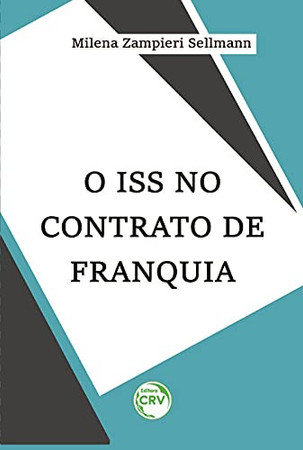 O ISS no contrato de franquia