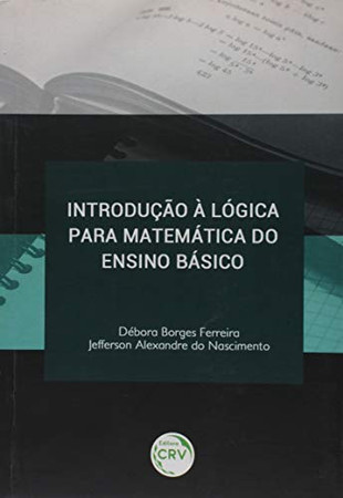 Introdução à lógica para matemática do ensino básico