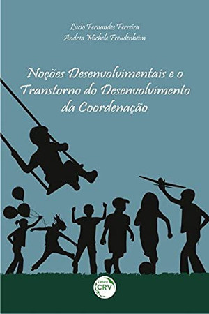 Noções desenvolvimentais e o transtorno do desenvolvimento da coordenação