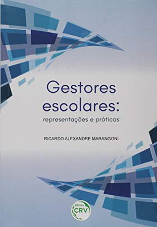 Gestores escolares: representações e práticas