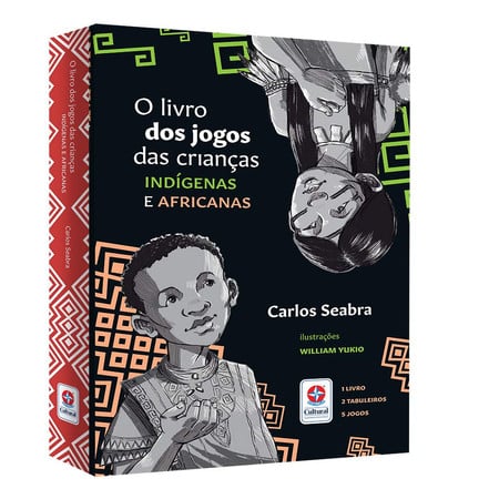 O Livro dos Jogos das Criancas Indigenas e Sfricanas (Em Portugues do Brasil)