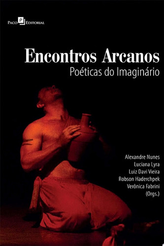 Encontros Arcanos Poéticas do imaginário