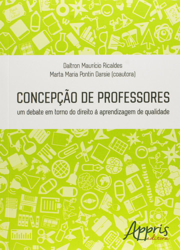 Concepção de Professores. Um Debate em Torno do Direito à Aprendizagem de Qualidade