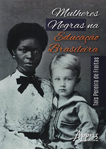 Mulheres negras na educação brasileira