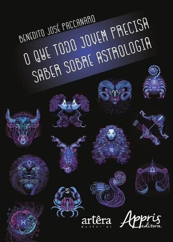 O que todo jovem precisa saber sobre astrologia