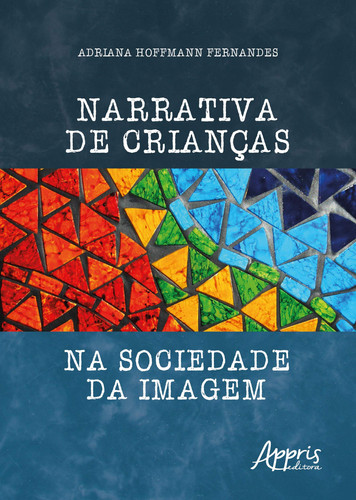 Narrativa de crianças na sociedade da imagem
