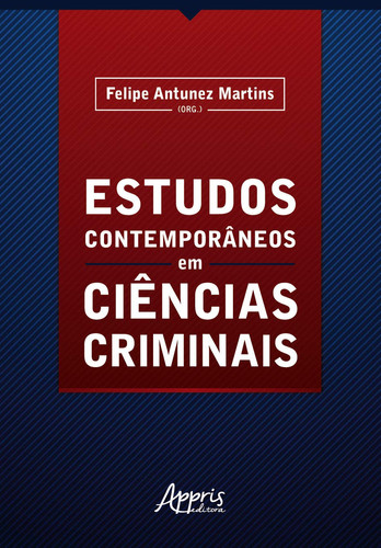 ESTUDOS CONTEMPORÂNEOS EM CIÊNCIAS CRIMINAIS