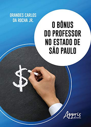 O BÔNUS DO PROFESSOR NO ESTADO DE SÃO PAULO
