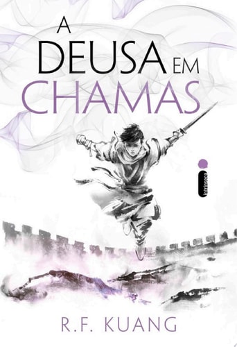 A deusa em chamas Série A guerra da papoula - Vol. 3