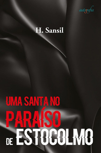 Uma santa no paraíso chamado Estocolmo