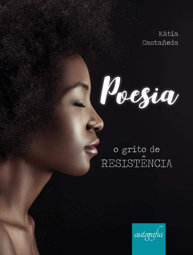 Poesia: o grito de resistência