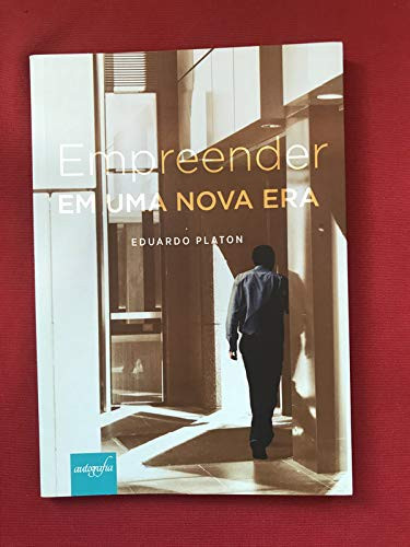 Empreender em uma nova era