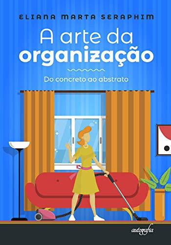 A arte da organização