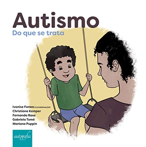 Autismo - Do que se trata
