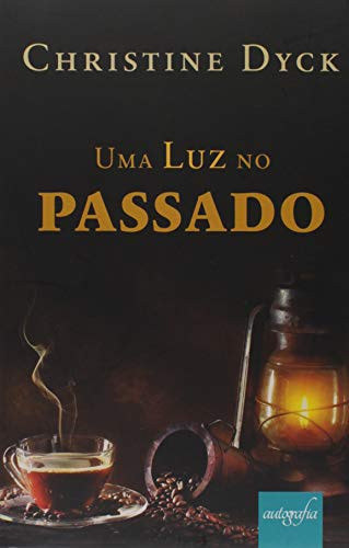 Uma Luz No Passado