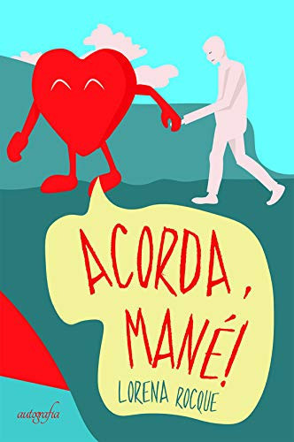 Acorda, mané!