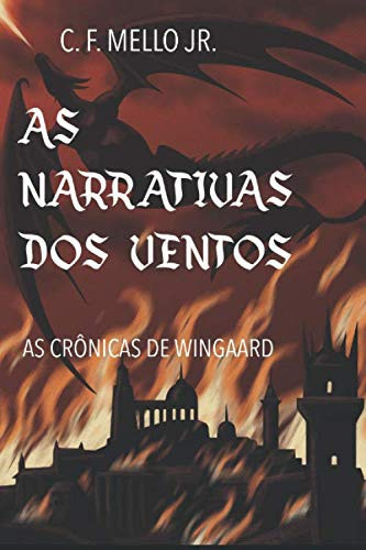 As Narrativas dos Ventos: As Crônicas de Wingaard (Portuguese Edition)