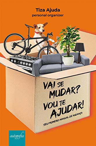 VAI SE MUDAR VOU TE AJUDAR SEU PRIMEIRO MANUAL DE MUDANCA