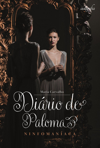 Diário de Paloma: ninfomaníaca