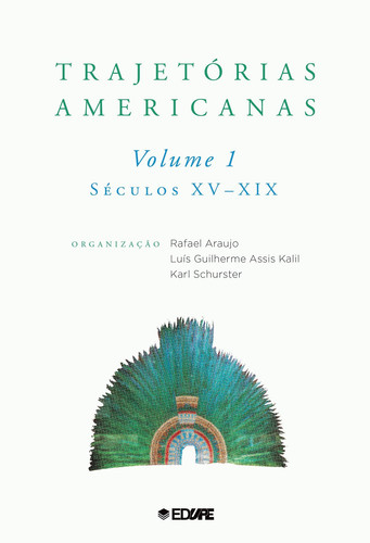 Trajetórias americanas Séculos XV-XIX