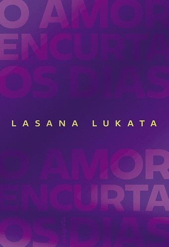 O amor encurta os dias