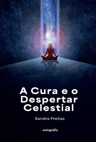 A Cura e o Despertar Celestial