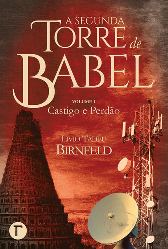 A segunda torre de babel - Castigo e perdão
