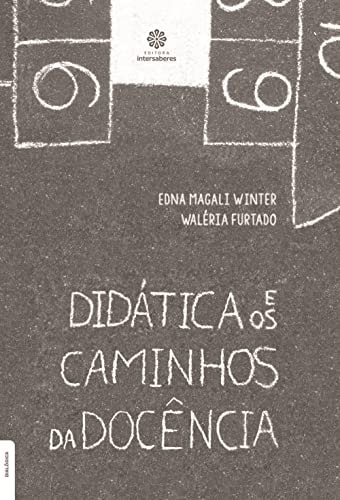 Didática e os caminhos da docência