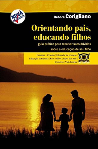 Orientando Pais, Educando Filhos (Em Portuguese do Brasil)