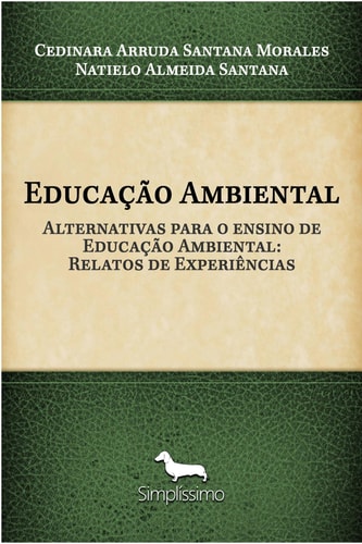 Educação Ambiental - Alternativas para o ensino de Educação Ambiental