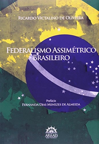 Federalismo assimétrico brasileiro