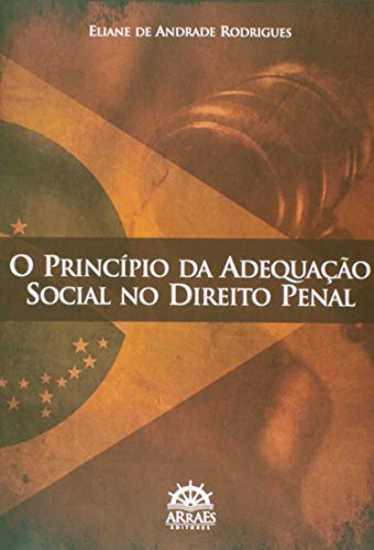 O princípio da adequação social no direito penal