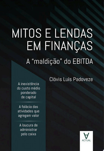 Mitos e lendas em finanças