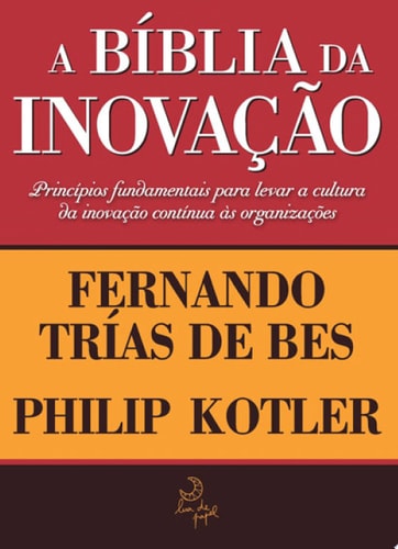 A Bíblia da Inovação