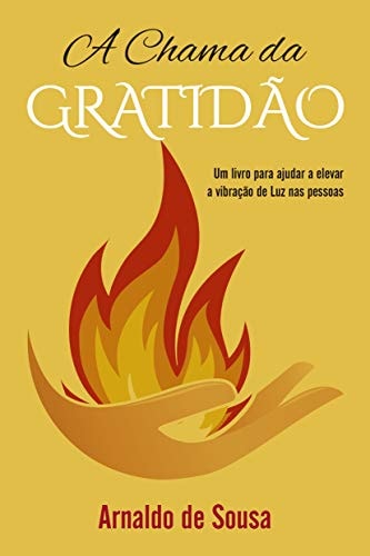 A chama da gratidão