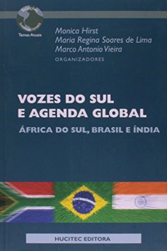 Vozes do Sul e agenda global África do Sul, Brasil e Índia