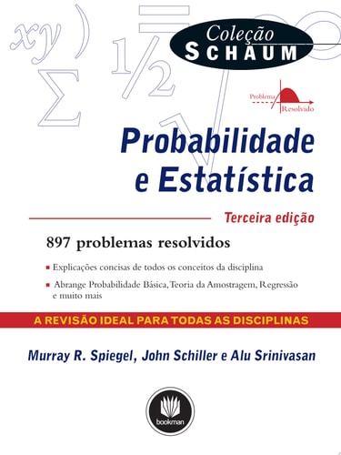 Probabilidade e Estatística - 3ED Coleção Schaum