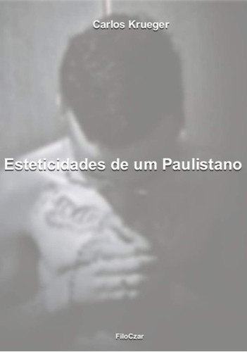 Esteticidades de um paulistano