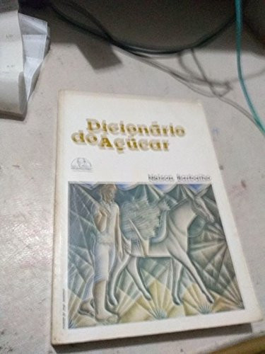Dicionário do açúcar (Série Obras de consulta) (Portuguese Edition)