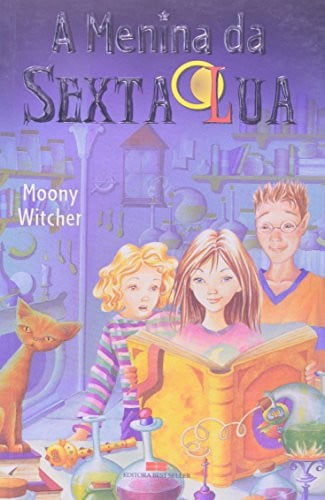 A MENINA DA SEXTA LUA