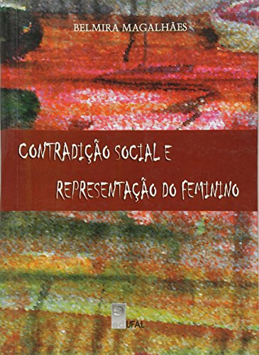 Contradição social e representação do feminino