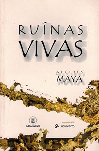 Ruínas vivas.-- ( Rio Grande ; 111 )