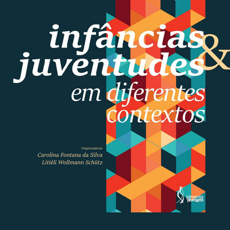 Infâncias e juventudes em diferentes contextos