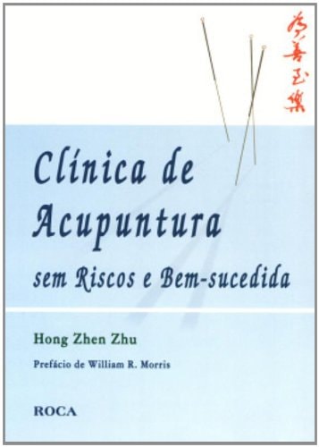 Clínica de Acupuntura - sem Riscos e Bem-sucedida