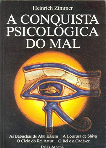 A CONQUISTA PSICOLOGICA DO MAL