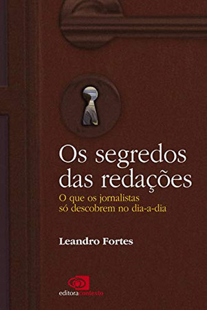 OS SEGREDOS DAS REDAÇÕES