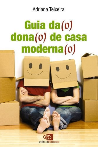 Guia da(o) dona(o) de casa moderna(o)