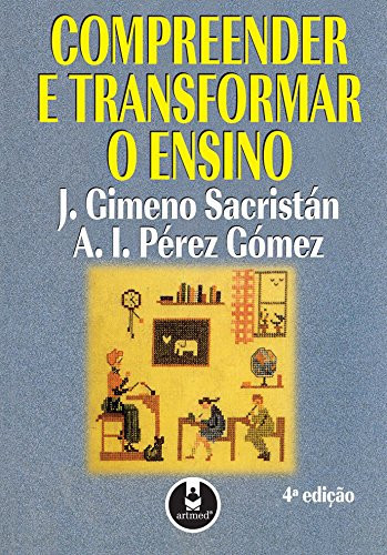 COMPREENDER E TRANSFORMAR O ENSINO