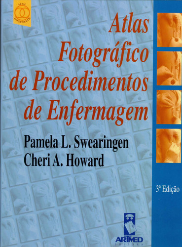ATLAS FOTOGRAFICO DE PROCEDIMENTOS DE ENFERMAGEM