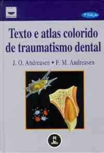 Texto e atlas colorido de traumatismo dental